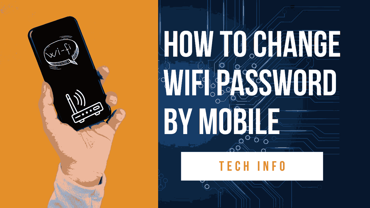 how to change wifi password by mobile